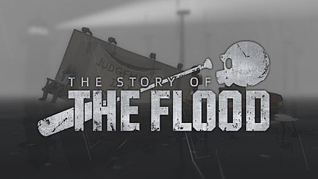 The Story of The Flood Game
