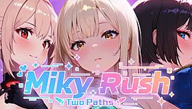 Milky Rush-Two Paths