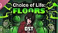 Choice of Life: Floors Soundtrack