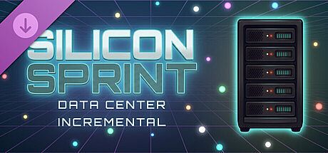 Silicon Sprint: Data Center Incremental - Supporter Pack DLC