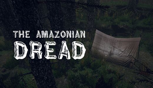 The Amazonian Dread