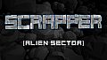 Scrapper - Alien Sector Stage