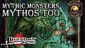 Fantasy Grounds - Mythic Monsters #21: Mythos Too (PFRPG)