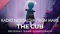 Radio Nostalgia from Mars - The Cub - Original Game Soundtrack