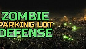 Zombie Parking Lot Defense