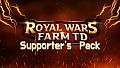 Royal Wars: Farm TD - Supporter's Pack
