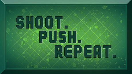Shoot. Push. Repeat. Game