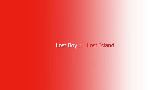 Lost Boy : Lost Island
