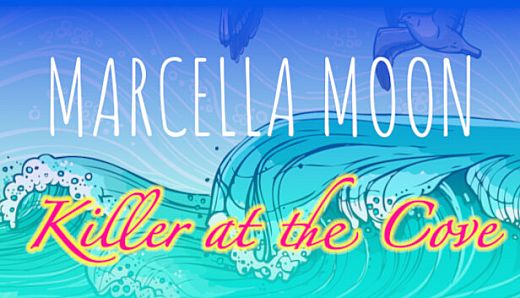 Marcella Moon: Killer at the Cove