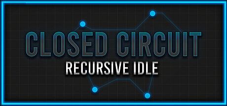 Closed Circuit: Recursive Idle