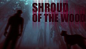 Shroud of the Woods