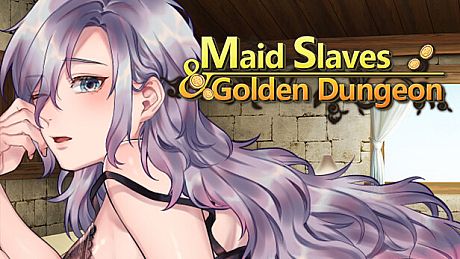 Maid Slaves & Golden Dungeon Game