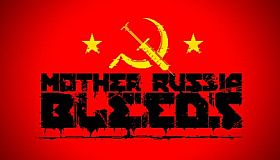 Mother Russia Bleeds