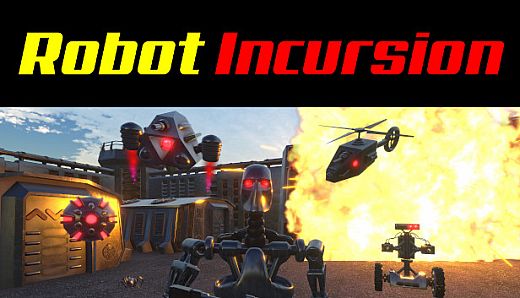 Robot Incursion