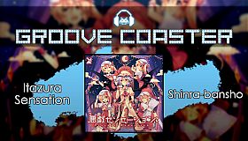 Groove Coaster - Itazura Sensation