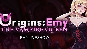 EmyLiveShow Origins: Emy the Vampire Queen
