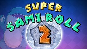 Super Sami Roll 2