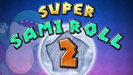 Super Sami Roll 2 Game