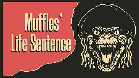 Muffles' Life Sentence Game