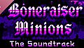 Boneraiser Minions Soundtrack