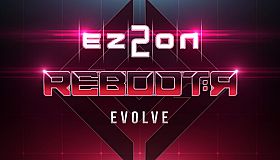 EZ2ON REBOOT : R - EVOLVE
