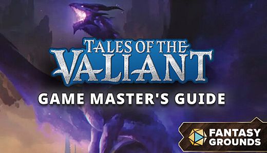 Fantasy Grounds - Tales of the Valiant: Game Master's Guide