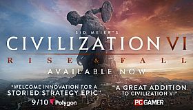 Sid Meier's Civilization VI: Rise and Fall