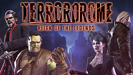 Terrordrome - Reign of the Legends Game