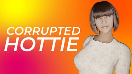 Corrupted Hottie