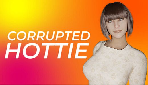Corrupted Hottie