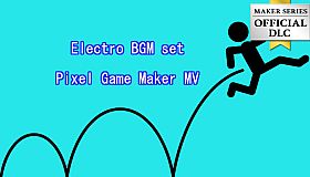 Pixel Game Maker MV - Electro BGM set