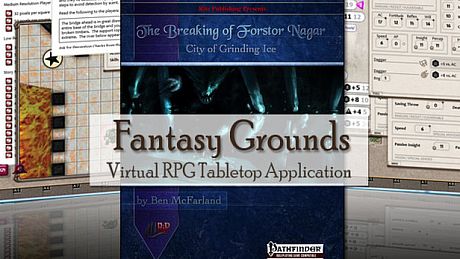 Fantasy Grounds - PFRPG The Breaking of Forstor Nagar DLC
