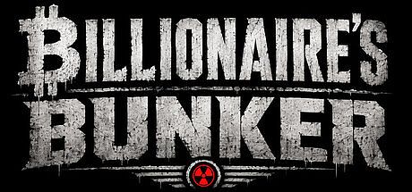 BILLIONAIRE'S BUNKER