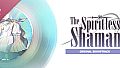 The Spiritless Shaman OST