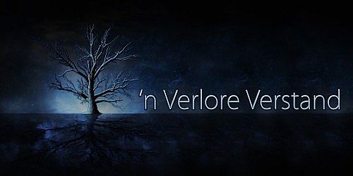 'n Verlore Verstand