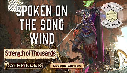 Fantasy Grounds - Pathfinder 2 RPG - Strength of Thousands AP 2: Spoken on the Song Wind