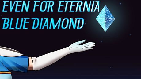 Even For Eternia: Blue Diamond