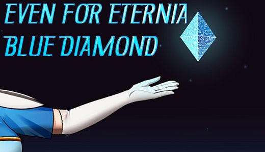 Even For Eternia: Blue Diamond