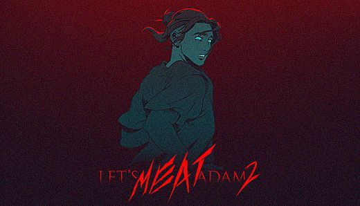 Let's MEAT Adam 2