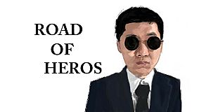 ROAD OF HEROS