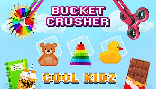 Bucket Crusher: Cool Kidz
