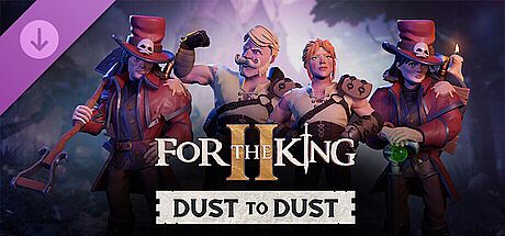 For The King II: Dust to Dust Character Pack DLC