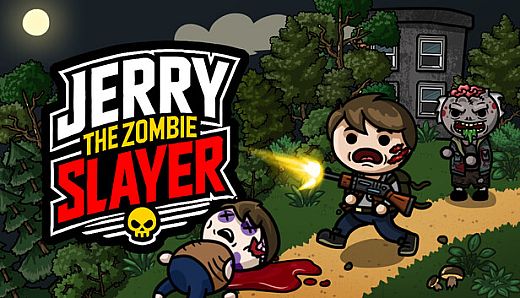Jerry the Zombie Slayer
