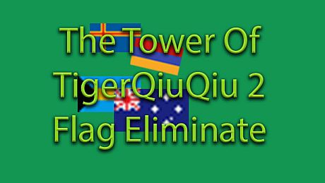 The Tower Of TigerQiuQiu 2 - Flag Eliminate DLC