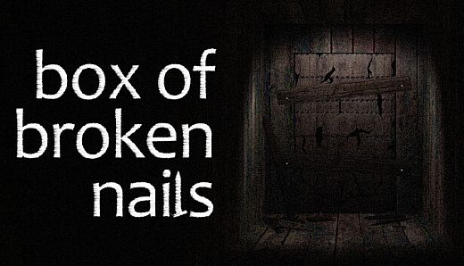 Box of Broken Nails