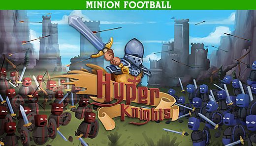 Hyper Knights - Minion Football