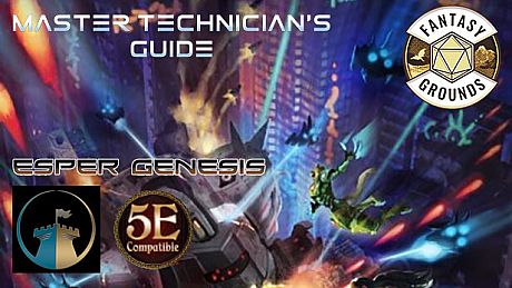 Fantasy Grounds - Esper Genesis 5E Master Technician's Guide DLC