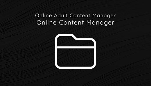 Online Adult Content Manager - Online Content Manager