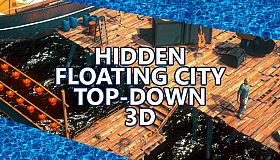 Hidden Floating City Top-Down 3D