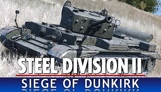 Steel Division 2 - Nemesis #6 - Siege of Dunkirk